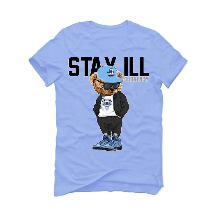 Air Jordan 5 “UNC” Carolina Blue T-Shirt (Stay ill Bear)