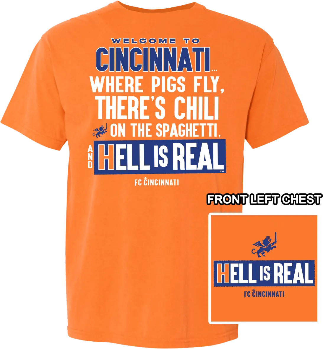 "Welcome to Cincinnati" HELL IS REAL™ - Comfort Colors®